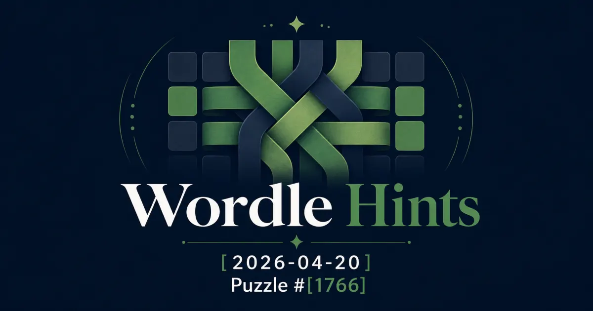 Illustrated cover for Wordle hints on April 20, 2026, puzzle #1766.